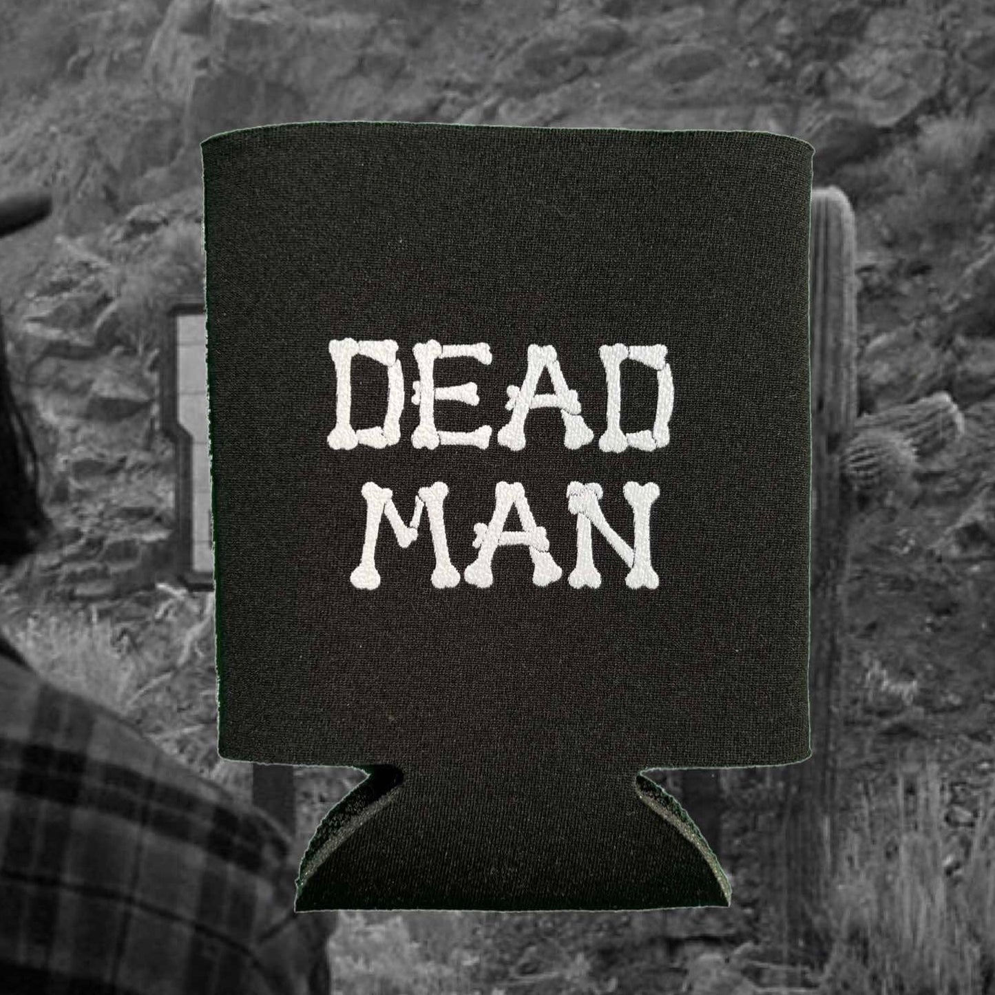 Dead Man Koozie