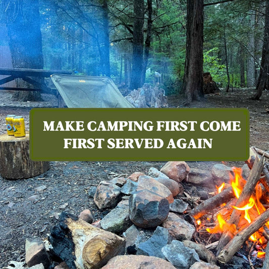 Make Camping First Come First Served Again Bumper Sticker